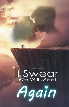 I Swear We Will Meet Again - Moon, Annie