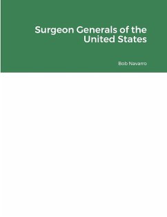 Surgeon Generals of the United States - Navarro, Bob