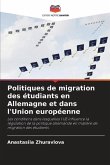 Politiques de migration des étudiants en Allemagne et dans l'Union européenne