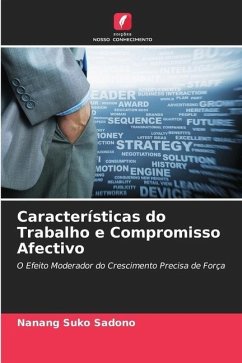 Características do Trabalho e Compromisso Afectivo - Sadono, Nanang Suko