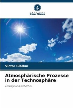 Atmosphärische Prozesse in der Technosphäre - Gladun, Victor