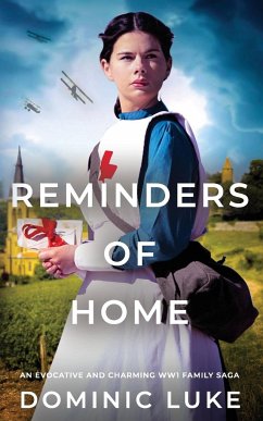 REMINDERS OF HOME an evocative and charming Edwardian family saga - Luke, Dominic
