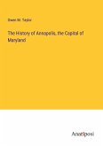 The History of Annapolis, the Capital of Maryland