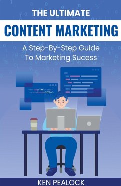 The Ultimate Content Marketing - Pealock, Kenneth