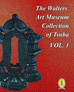 The Walters Art Museum Collection of Tsuba Volume 1 - Raisbeck, Dale R.