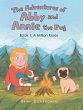 The Adventures of Abby and Annie the Pug - Bild 1