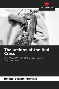 The actions of the Red Cross - Mominé, Roland-Sylvain