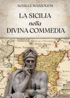 La Sicilia nella Divina Commedia (eBook, ePUB) - Mazzoleni, Achille