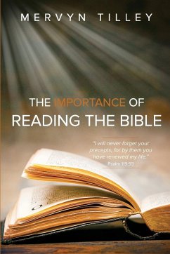 The Importance of Reading the Bible - Tilley, Mervyn