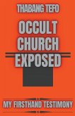 Occult Church Exposed
