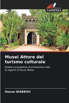 Musei Attore del turismo culturale - IDABBOU, Hasna