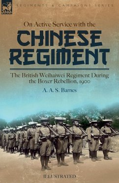 On Active Service with the Chinese Regiment