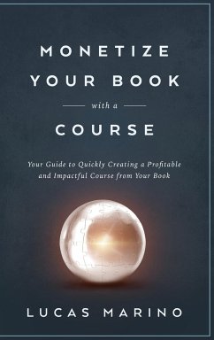 Monetize Your Book with a Course - Marino, Lucas