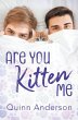 Are You Kitten Me - Bild 1