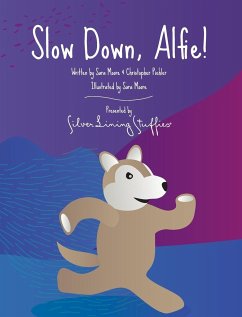 Slow Down, Alfie! - Moore, Sara; Piehler, Christopher