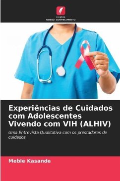 Experiências de Cuidados com Adolescentes Vivendo com VIH (ALHIV) - Kasande, Meble