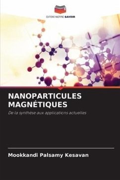 NANOPARTICULES MAGNÉTIQUES - Kesavan, Mookkandi Palsamy