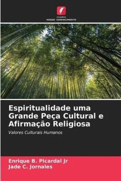 Espiritualidade uma Grande Peça Cultural e Afirmação Religiosa - Picardal Jr, Enrique B.;Jornales, Jade C.