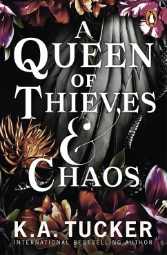 A Queen of Thieves and Chaos (eBook, ePUB) - Tucker, K. A.