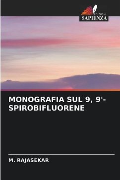 MONOGRAFIA SUL 9, 9'-SPIROBIFLUORENE - Rajasekar, M.