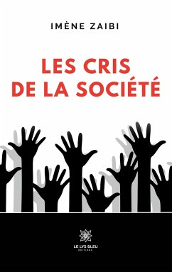 Les cris de la société - Imène Zaibi