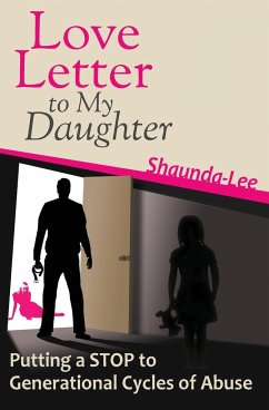 Love Letter to My Daughter - Vickery, Shaunda-Lee