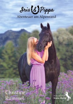 Abenteuer am Alpenrand - Rummel, Christine