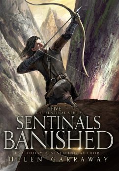 Sentinals Banished - Garraway, Helen