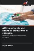 Affitto naturale dei rifiuti di produzione e consumo