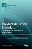 Polylactide-Based Materials