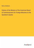 History of the Mission of the American Board of Commissioners for Foreign Missions to the Sandwich Islands