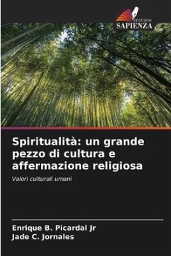 Spiritualità: un grande pezzo di cultura e affermazione religiosa - Picardal Jr, Enrique B.;Jornales, Jade C.