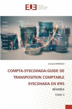 COMPTA-SYSCOHADA:GUIDE DE TRANSPOSITION COMPTABLE SYSCOHADA EN IFRS - AMBASSA, Léonard