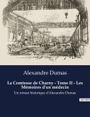 La Comtesse de Charny - Tome II - Les Mémoires d'un médecin