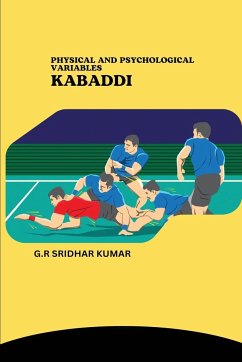 PHYSICAL AND PSYCHOLOGICAL VARIABLES KABADDI - Kumar, G. R. Sridhar