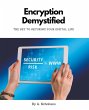 Encryption Demystified The Key to... - Bild 1