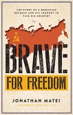 Brave for Freedom