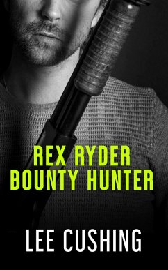 Cover Rex Ryder - Bounty Hunter (eBook, ePUB)