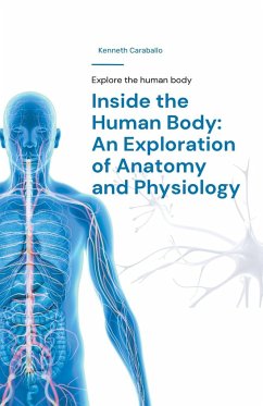 Inside the Human Body - Caraballo, Kenneth