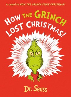 How the Grinch Lost Christmas! - Seuss, Dr.