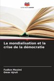 La mondialisation et la crise de la démocratie