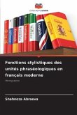 Fonctions stylistiques des unités phraséologiques en français moderne