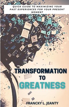 Transformation to Greatness - Jeanty, Francky L
