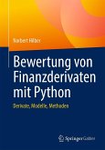 Bewertung von Finanzderivaten mit Python (eBook, PDF)