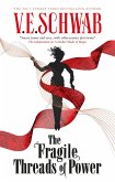The Threads of Power series - The Fragile Threads of Power (eBook, ePUB)