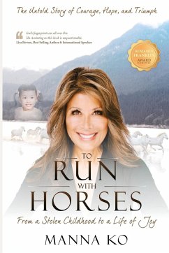To Run with Horses - Ko, Manna