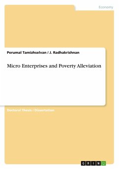 Micro Enterprises and Poverty Alleviation - Tamizhselvan, Perumal; Radhakrishnan, J.