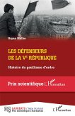 Les défenseurs de la Ve République Les défenseurs de la Ve République