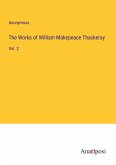 The Works of William Makepeace Thackeray