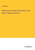 Hindrances to the Work of the Church in the World: A Series of Sermons